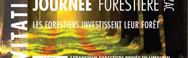 JOURNEE FORESTIERE 2018  “Les forestiers investissent leur forêt”   Programme JOURNEE FORESTIERE 2018  “Les forestiers investissent leur forêt”   Programme